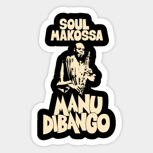 Groove in Style with Manu Dibango - Soul Makossa: A Tribute to the Funk Legend Sticker